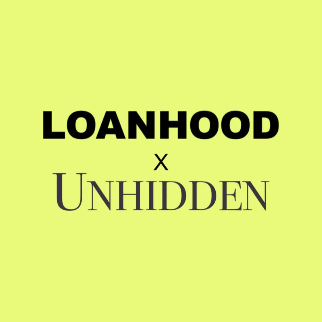 Text Loanhoodhood x Unhidden is in black text over a neon yellow background.